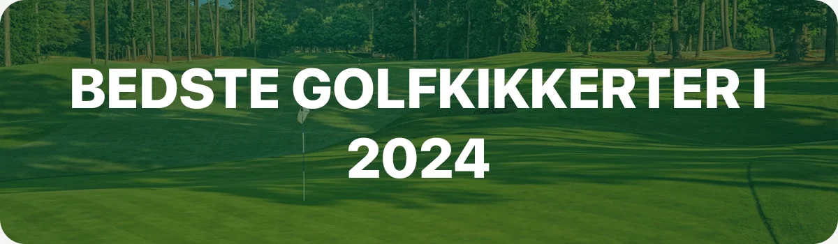 De bedste golfkikkerter i test i 2024