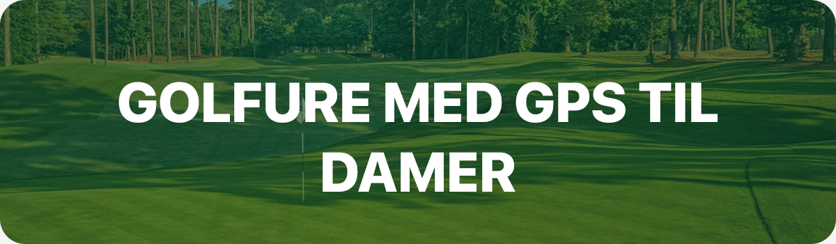 De bedste golfure med GPS til damer