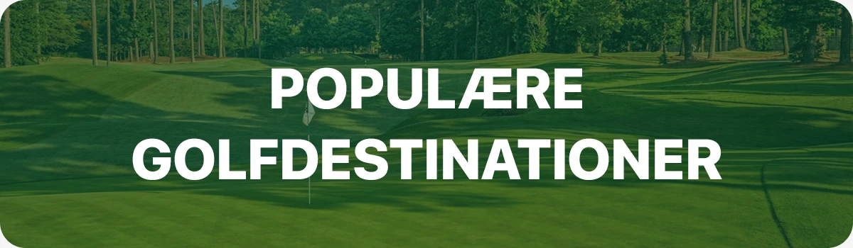 Populære golfdestinationer