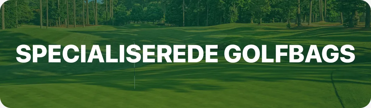 Specialiserede golfbags